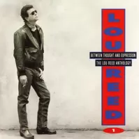 Lou Reed – Between thought and expression