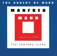 Manfred Mann - The Ascent of Mann